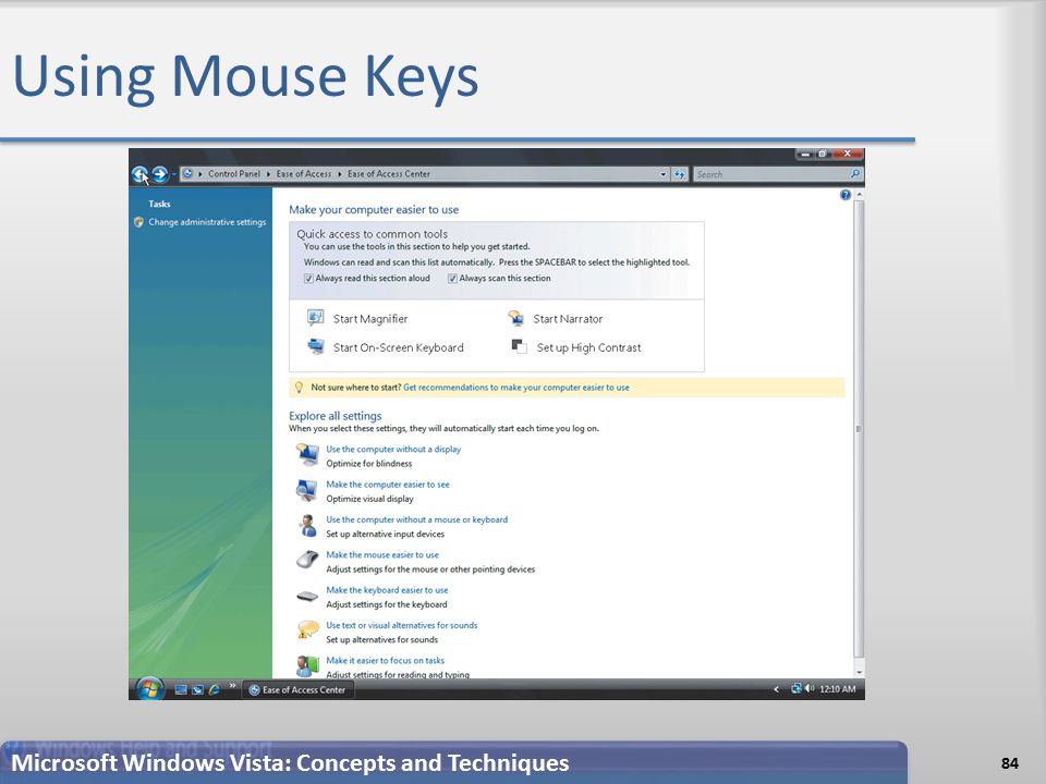 Using Mouse Keys 84 Microsoft Windows Vista: Concepts and Techniques