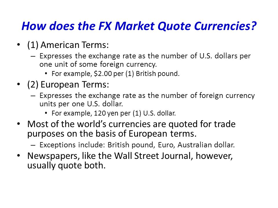 The Basics Of Foreign Exchange Market Defining How Does The Fx Market Quote Currencies