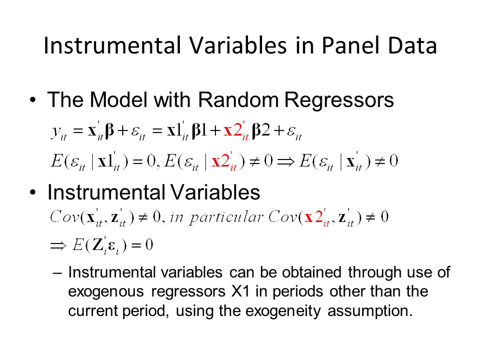 Econometric Analysis of Panel Data Instrumental Variables in Panel Data  –Assumptions of Instrumental Variables –Fixed Effects Model –Random Effects  Model. - ppt download