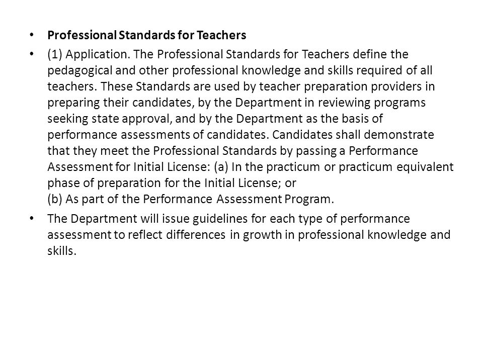 Professional Standards for Teachers (1) Application.