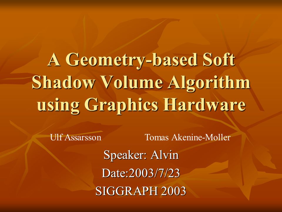 A Geometry-based Soft Shadow Volume Algorithm using Graphics Hardware ...