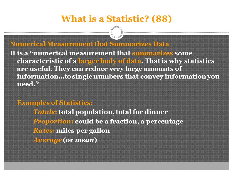 What is a Statistic.