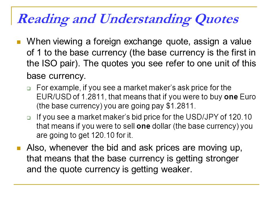 Inbu 4200 International Financial Management Lecture 5 Topic Reading And Understanding Quotes When Viewing A Foreign Exchange Quote Ign Value Of 1