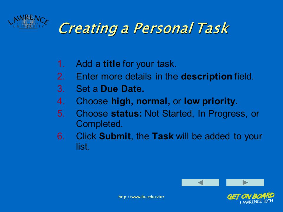 Creating a Personal Task 1.Add a title for your task.
