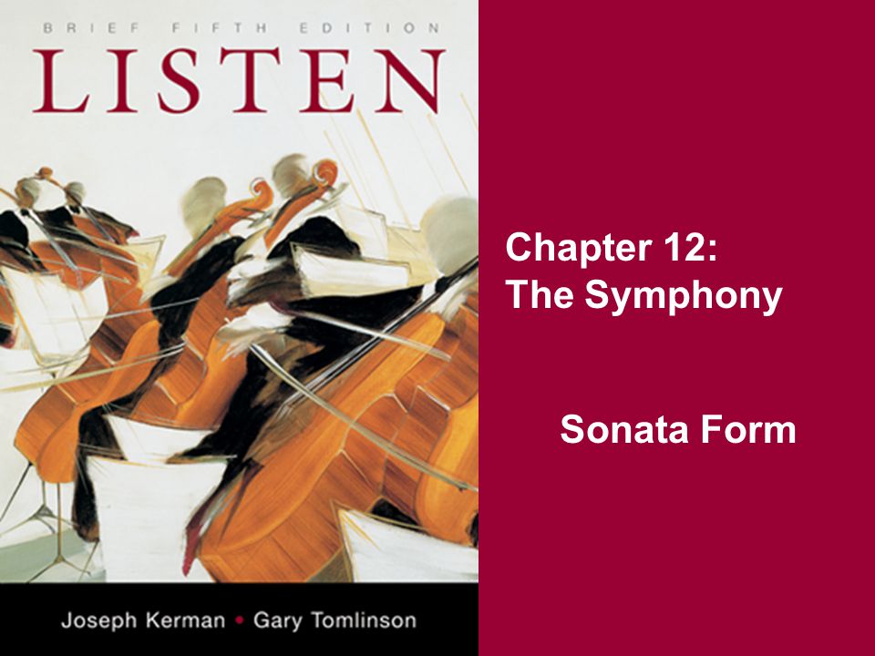 Chapter 12: The Symphony Sonata Form