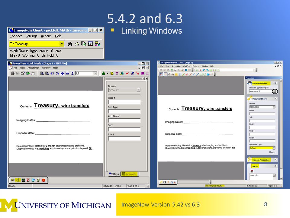 ImageNow Version 5.42 vs and 6.3  Linking Windows