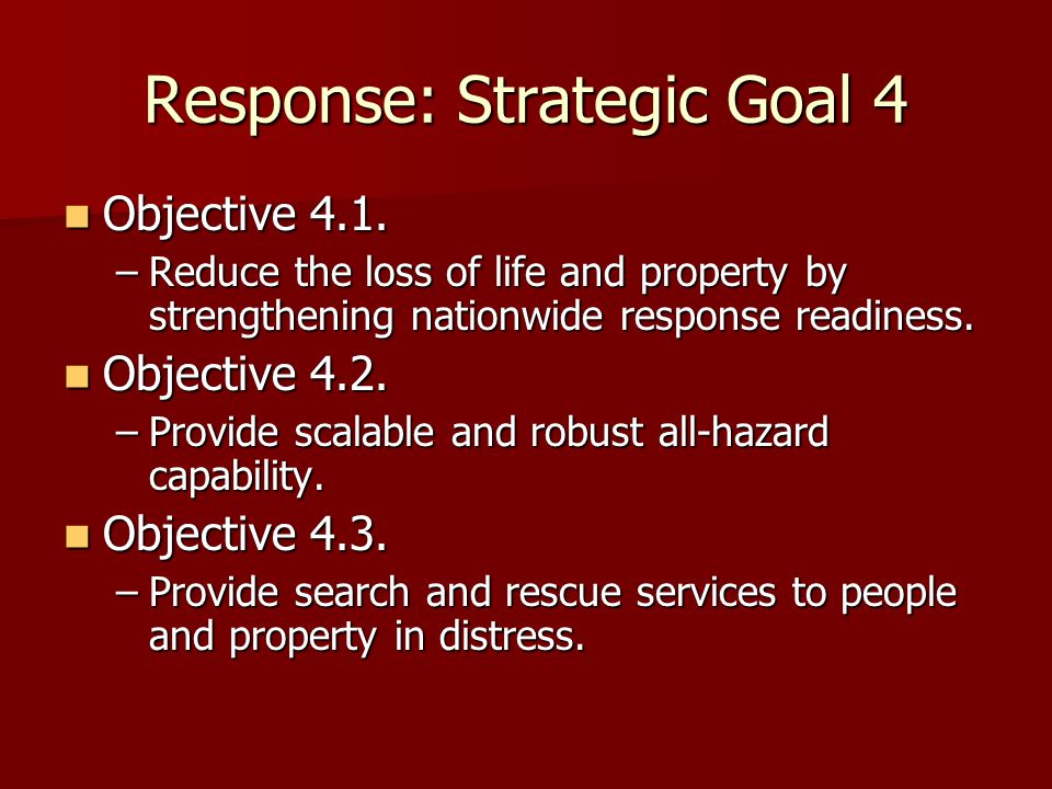 Response: Strategic Goal 4 Objective 4.1. Objective 4.1.