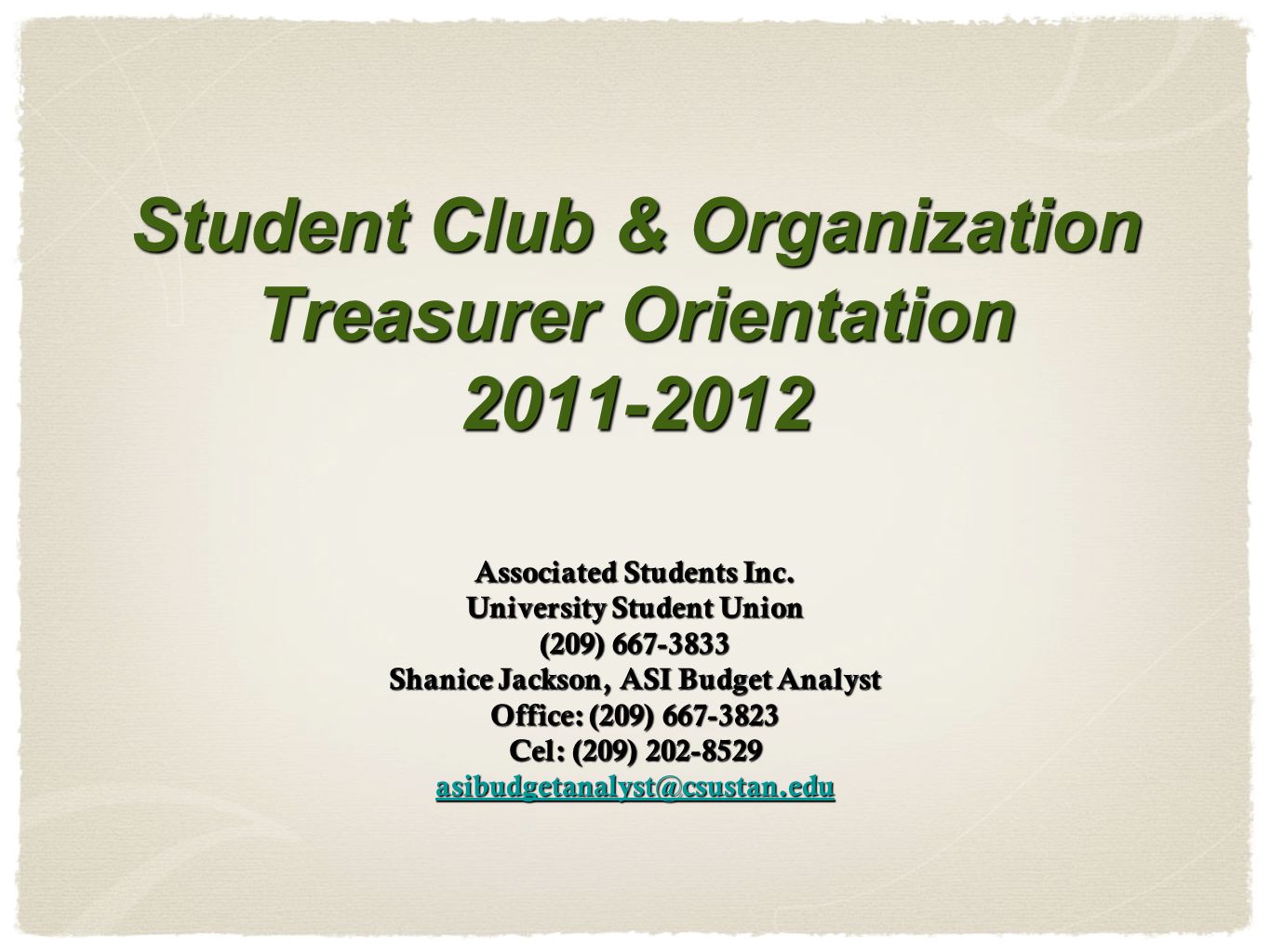 Student Club & Organization Treasurer Orientation Associated Students Inc.