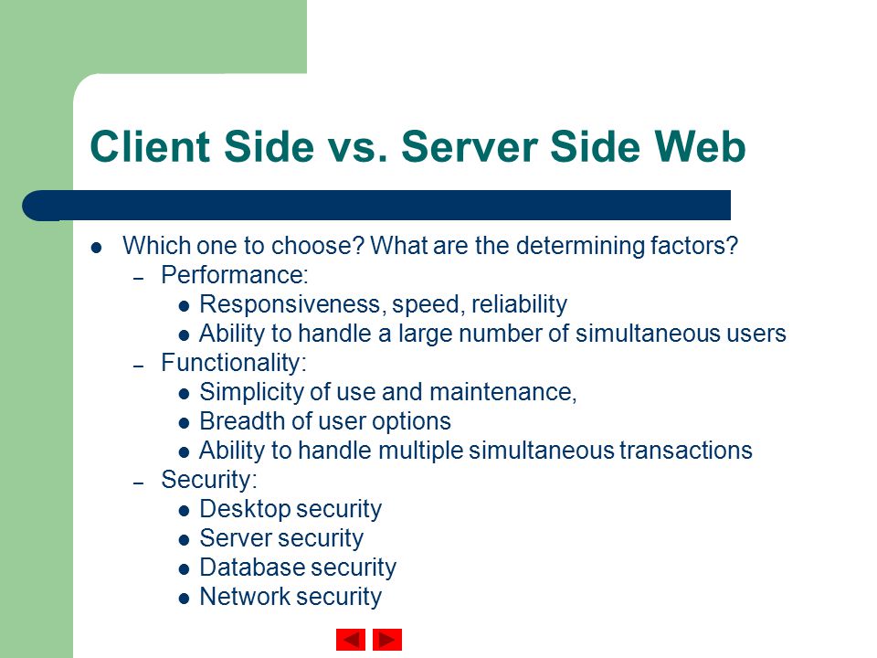Client Side vs. Server Side Web Which one to choose.