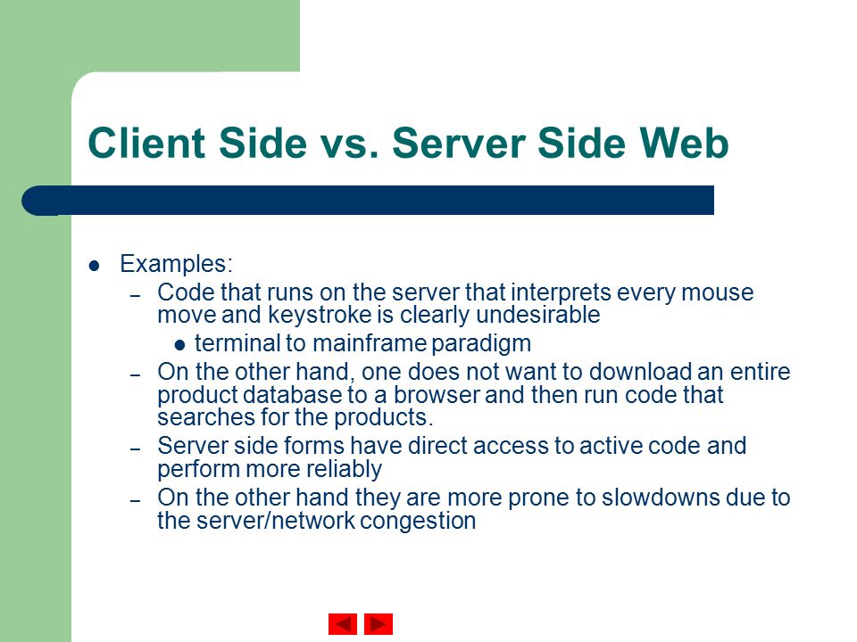 Client Side vs.