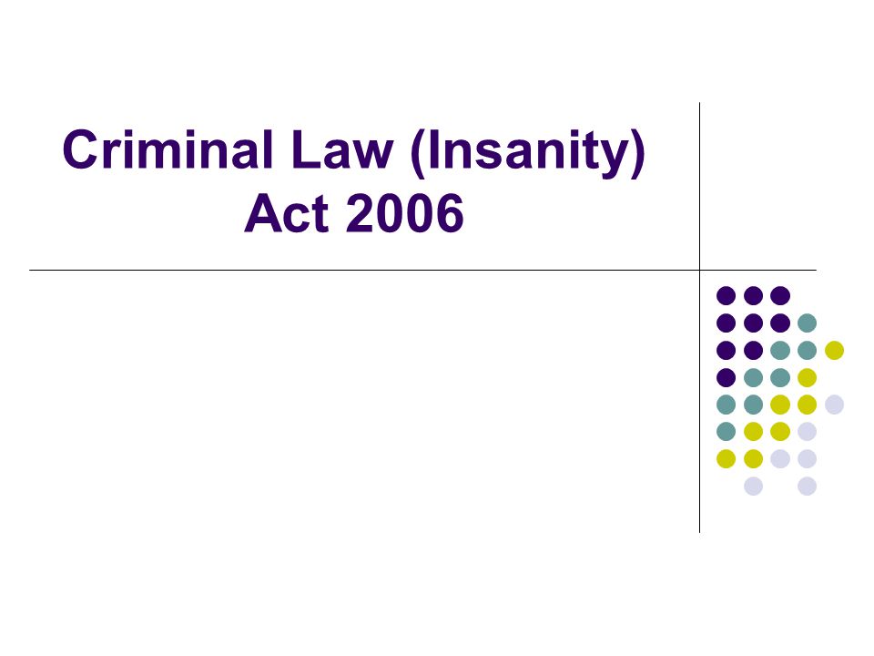 European Human Rights in the Mental Health Act 2001 and the Criminal Law ( Insanity) Act 2006 Darius Whelan Mental Health and Human Rights Seminar  October. - ppt download