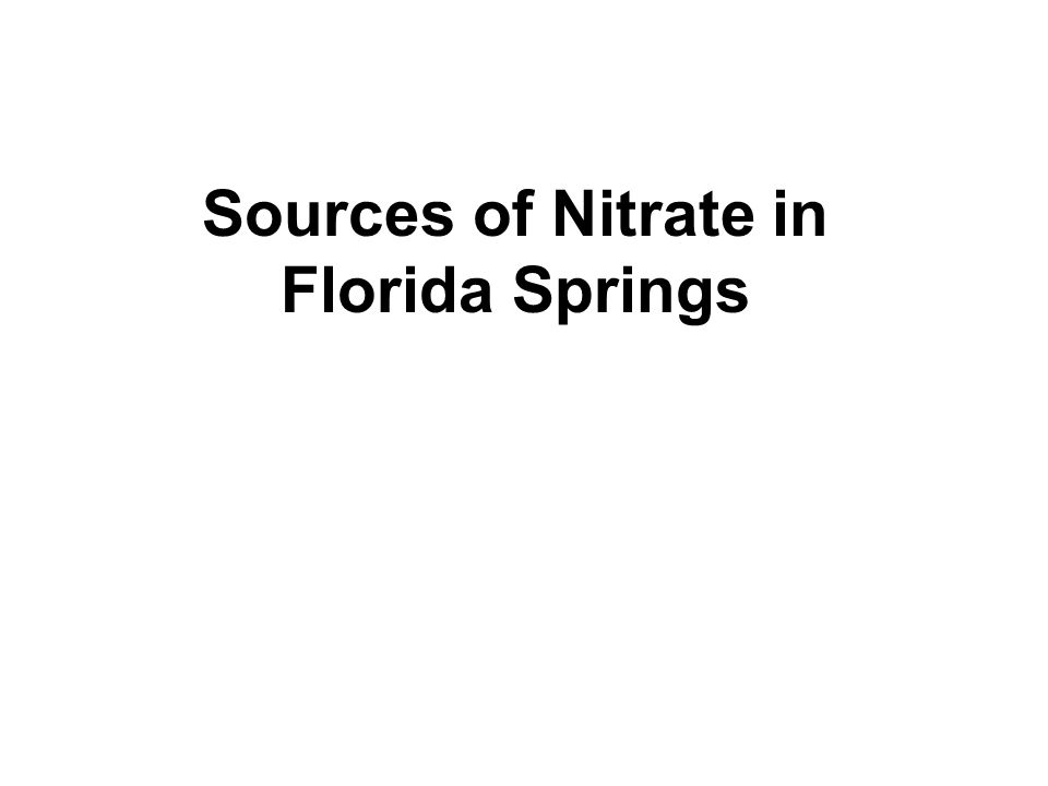 Sources of Nitrate in Florida Springs