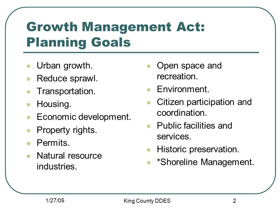 1/27/05 King County DDES 2 Growth Management Act: Planning Goals Urban growth.