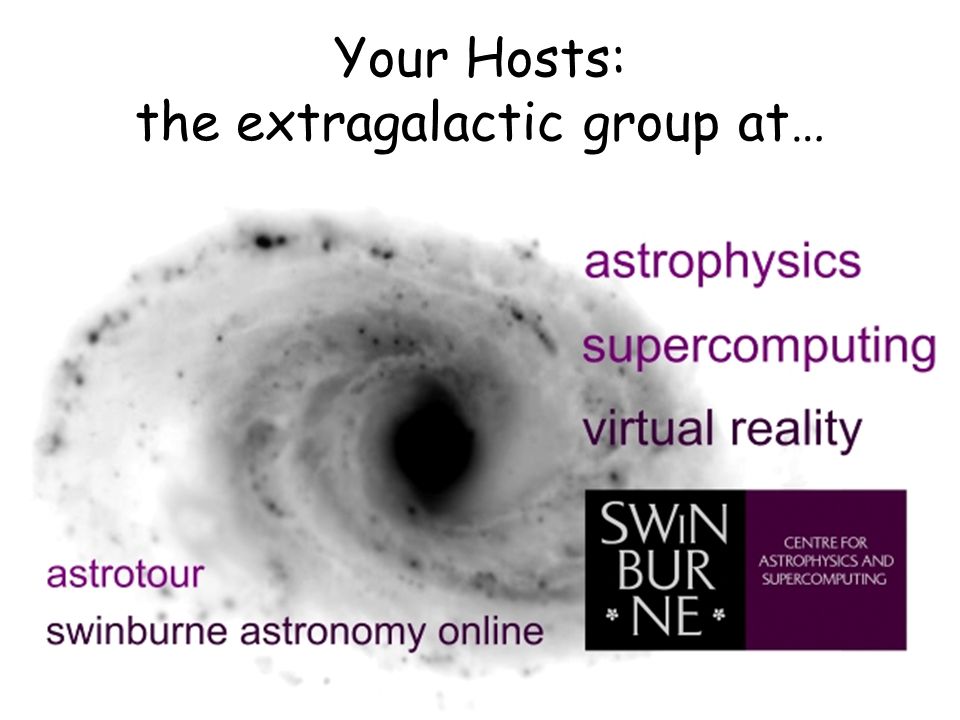 Your Hosts: the extragalactic group at…