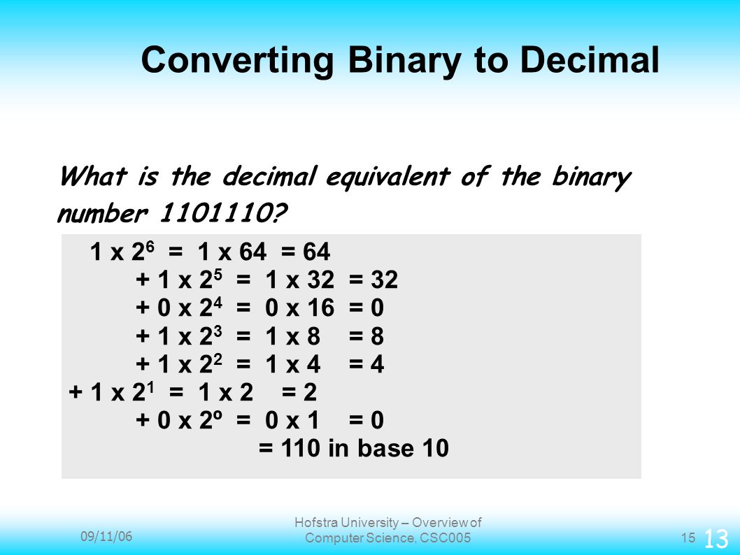 09/11/06 Hofstra University – Overview of Computer Science, CSC005 1  Chapter 2 Binary Values and Number Systems. - ppt download