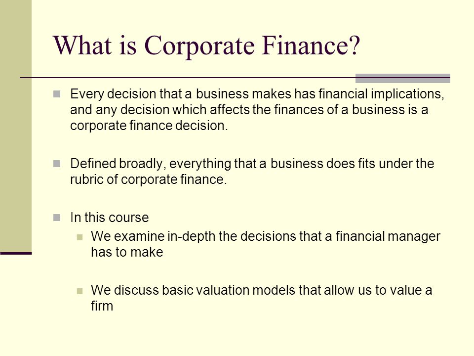 What is Corporate Finance.