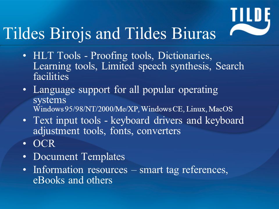 tildes biuras 2011