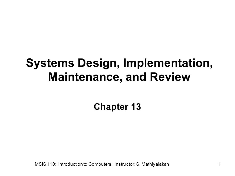 MSIS 110: Introduction to Computers; Instructor: S.