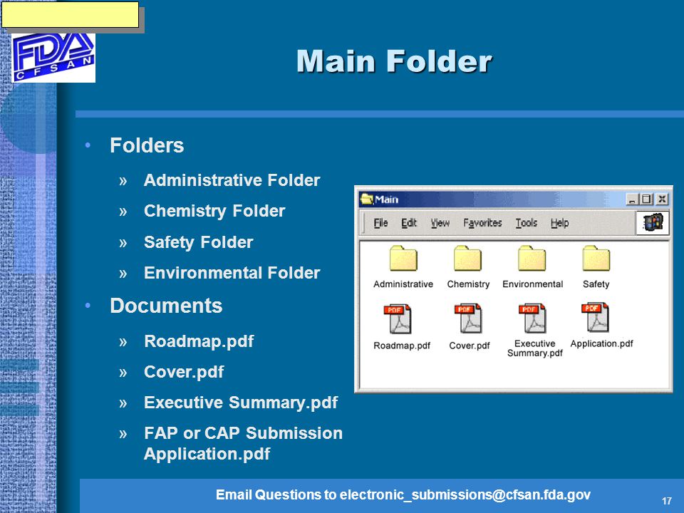 Questions to 17 Main Folder Folders »Administrative Folder »Chemistry Folder »Safety Folder »Environmental Folder Documents »Roadmap.pdf »Cover.pdf »Executive Summary.pdf »FAP or CAP Submission Application.pdf