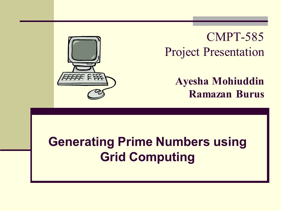 Cmpt 585 Project Presentation Ayesha Mohiuddin Ramazan Burus