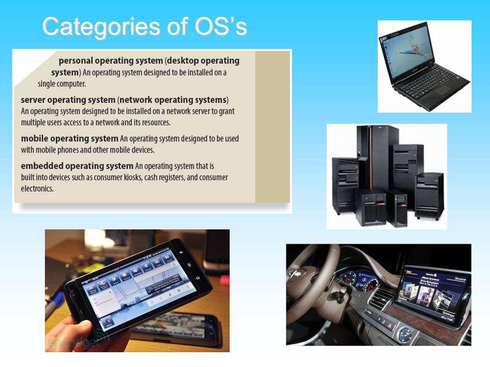 Categories of OS’s