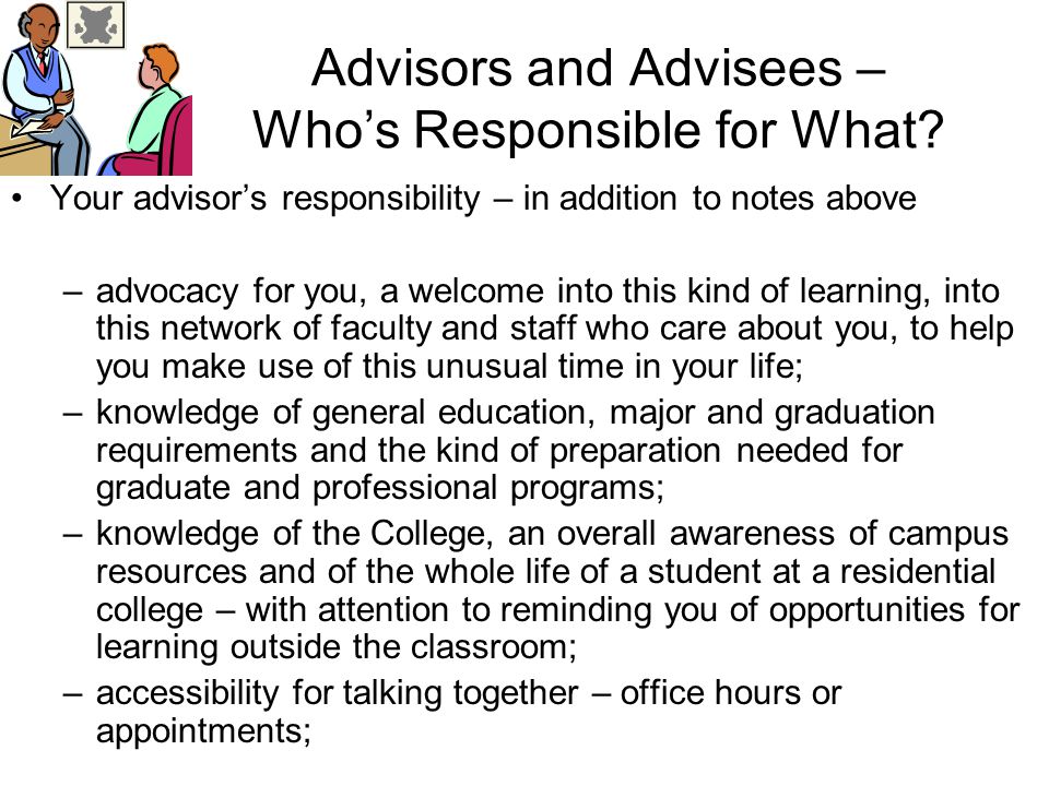 Advisors and Advisees – Who’s Responsible for What.