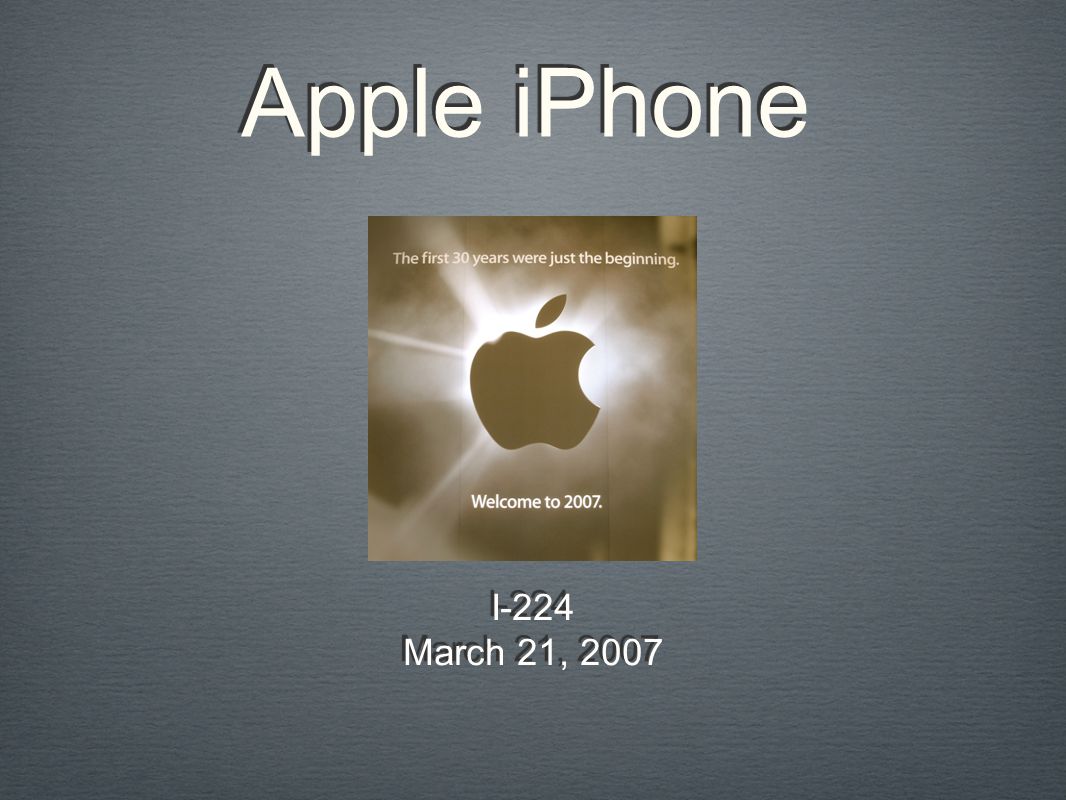 Apple iPhone I-224 March 21, 2007 I-224 March 21, 2007