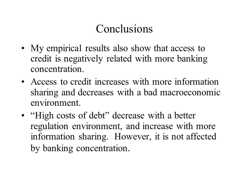 Conclusions The relationship of age with the perception of high costs of credit could reflect different costs at different moments or the effect of a learning process of banks and firms about the true risk of firms.