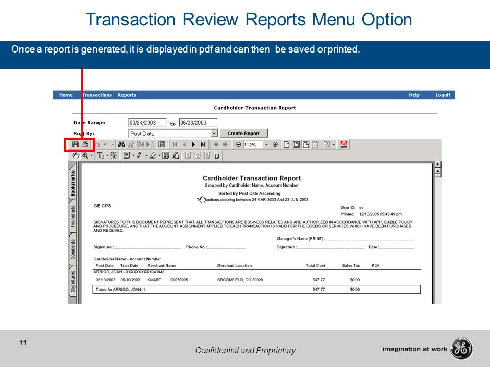11 Confidential and Proprietary Transaction Review Reports Menu Option Once a report is generated, it is displayed in pdf and can then be saved or printed.