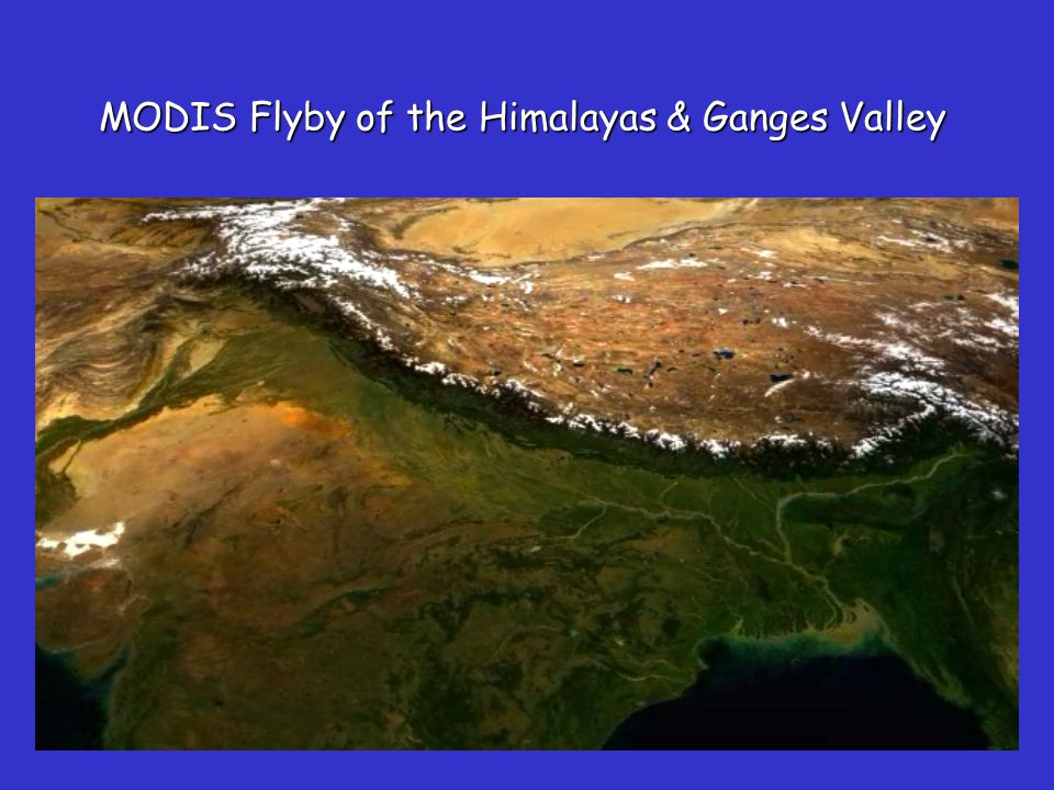 MODIS Flyby of the Himalayas & Ganges Valley