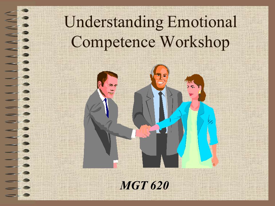 Understanding Emotional Competence Workshop MGT 620