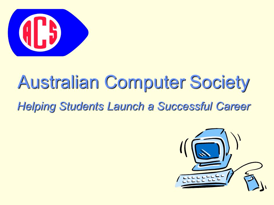 Australian Computer Society Helping Students Launch a Successful Career