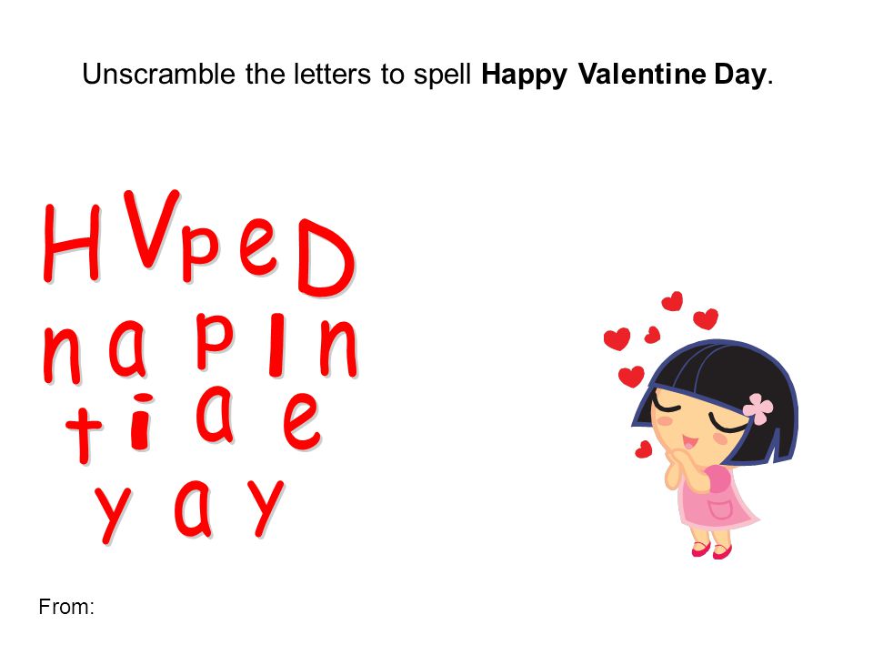 Unscramble The Letters To Spell Happy Valentine Day From Ppt