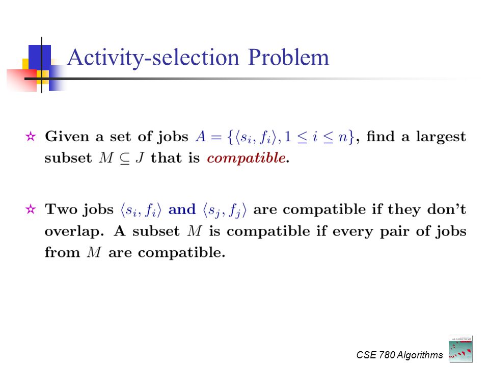 CSE 780 Algorithms Activity-selection Problem