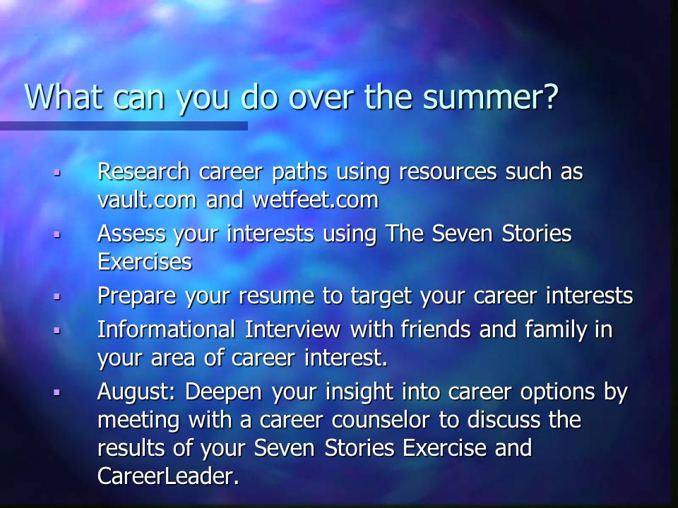 What can you do over the summer.