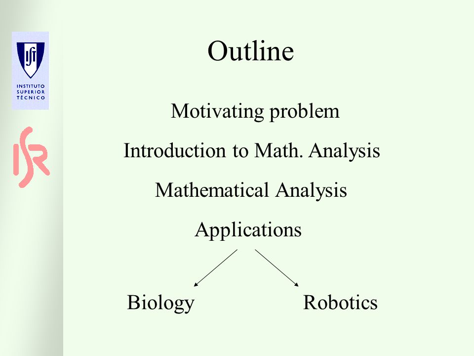 Outline Motivating problem Introduction to Math.