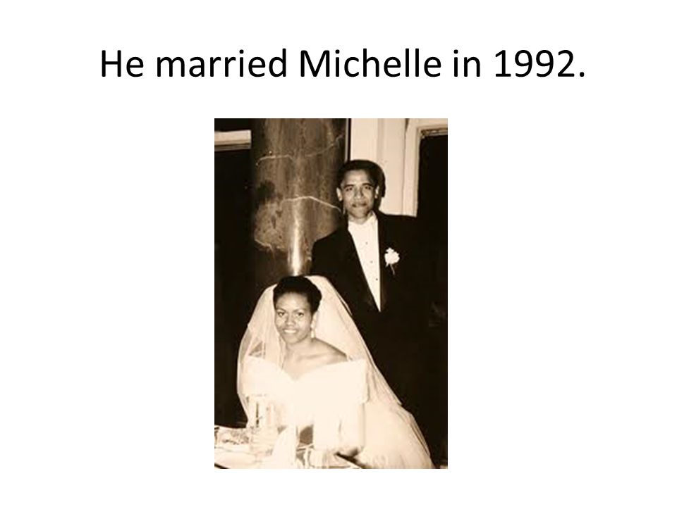 He married Michelle in 1992.