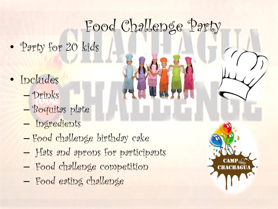 Food Challenge Party Party for 20 kids Includes – Drinks – Boquitas plate – Ingredients – Food challenge birthday cake – Hats and aprons for participants – Food challenge competition – Food eating challenge