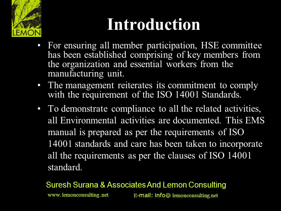 ‹date/time›‹footer›‹#› Suresh Surana & Associates And Lemon Consulting Introduction For ensuring all member participation, HSE committee has been established comprising of key members from the organization and essential workers from the manufacturing unit.