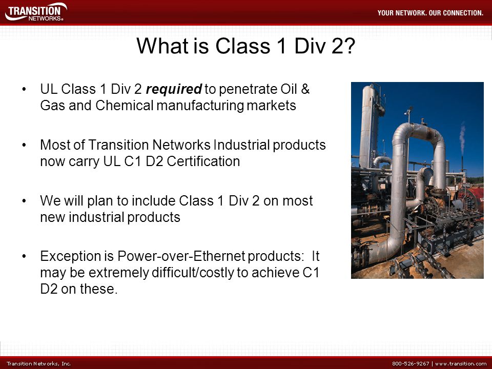 UL Class 1 Div 2 Certified Products. What is Class 1 Div 2? Class I, II,  III Hazardous Locations (US Department of Labor, OSHA Office of Training  and. - ppt download