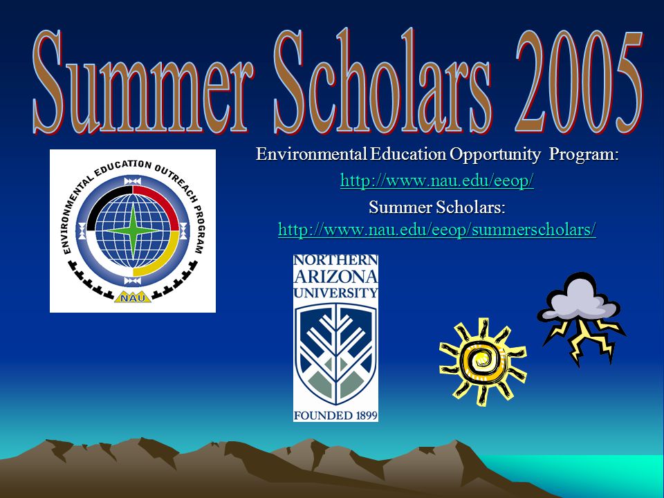 Environmental Education Opportunity Program:   Summer Scholars: