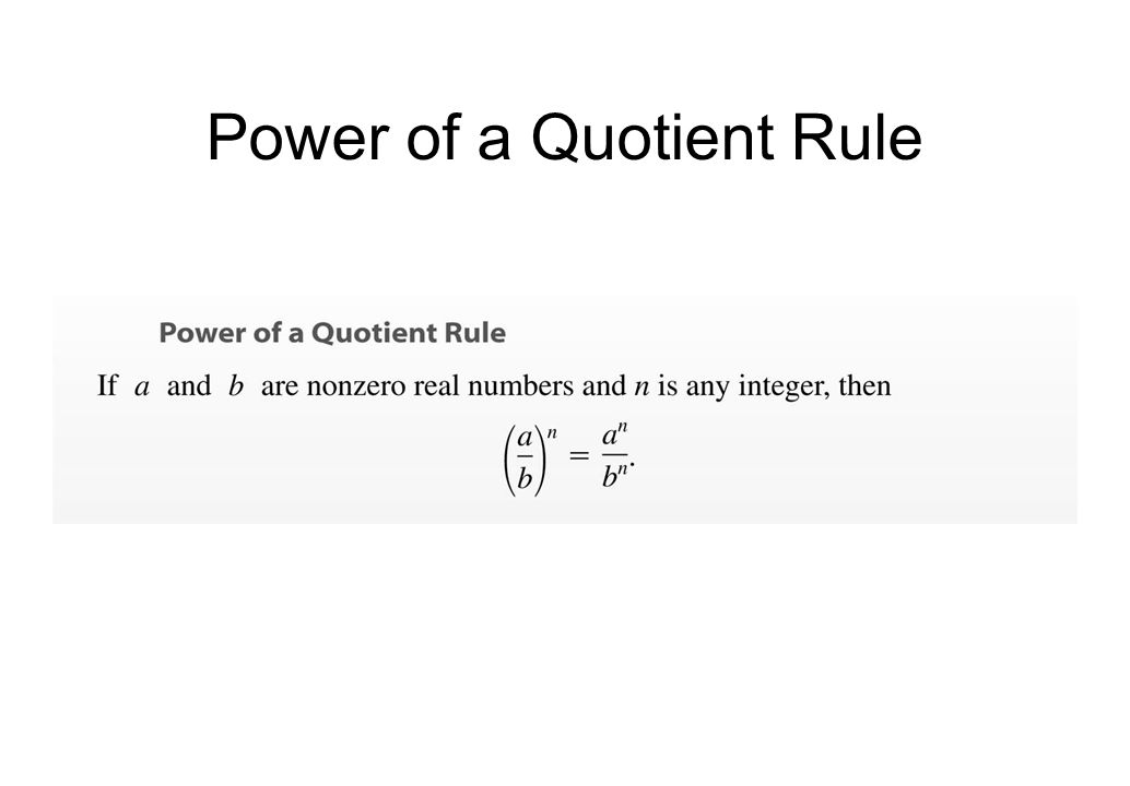 Power of a Quotient Rule