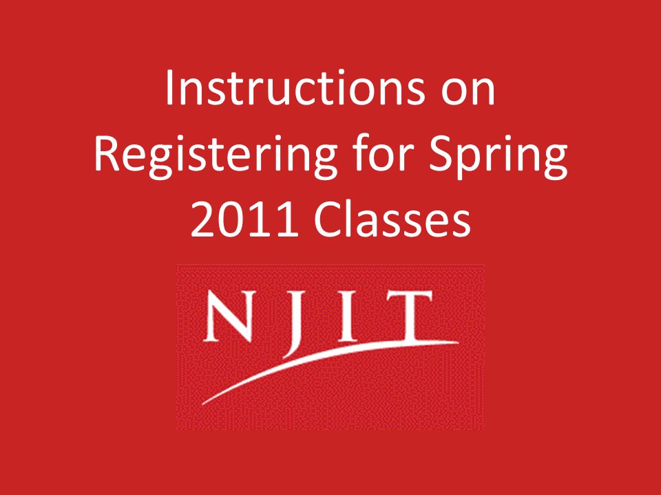 Instructions on Registering for Spring 2011 Classes