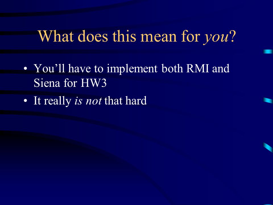 COMS W3156: Software Engineering, Fall 2001 Lecture #15: Distributed ...
