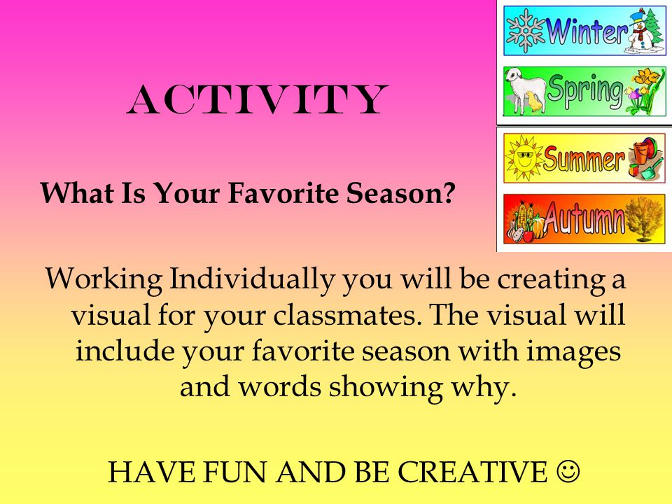 Activity What Is Your Favorite Season.