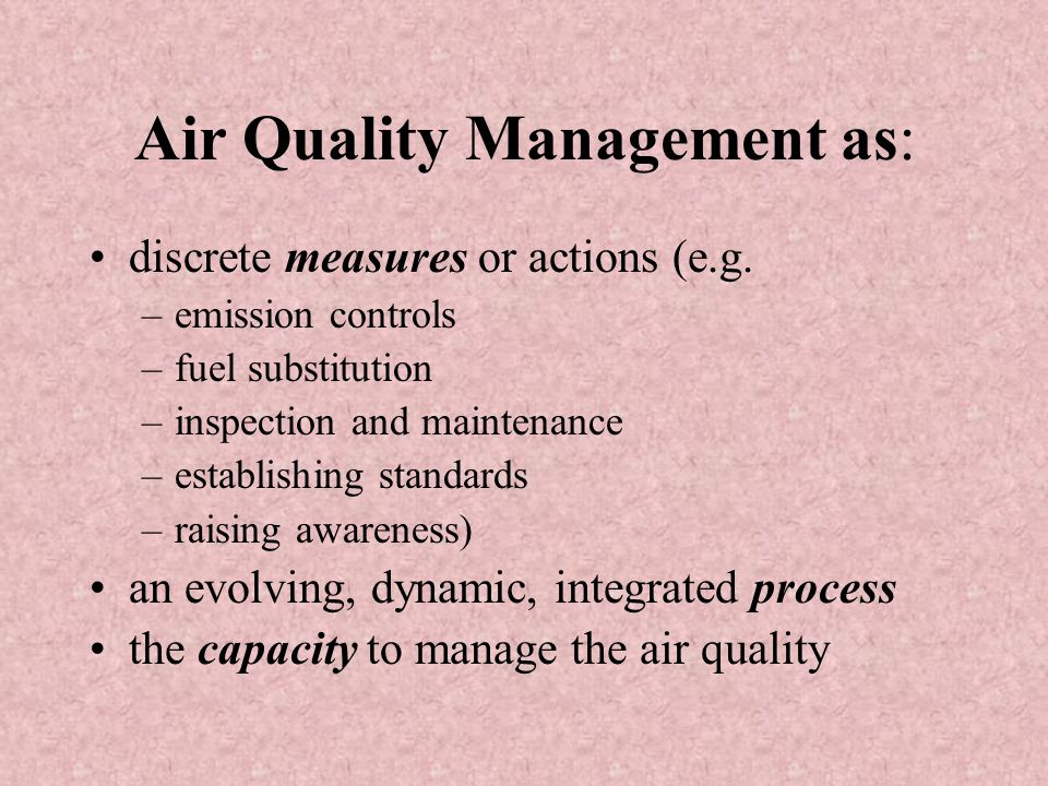 Air Quality Management as: discrete measures or actions (e.g.