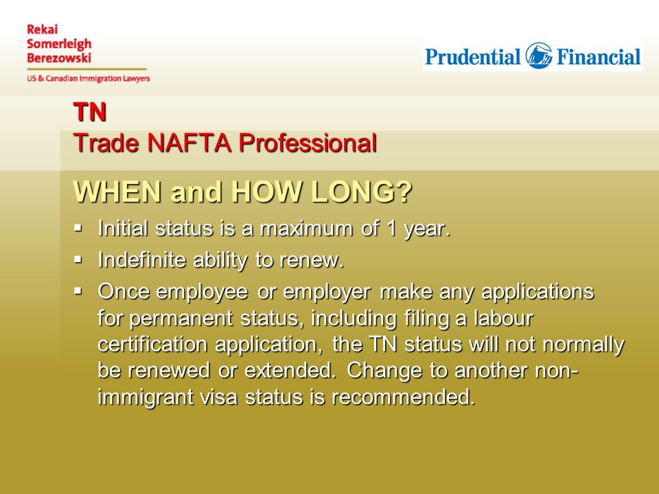WHEN and HOW LONG.  Initial status is a maximum of 1 year.