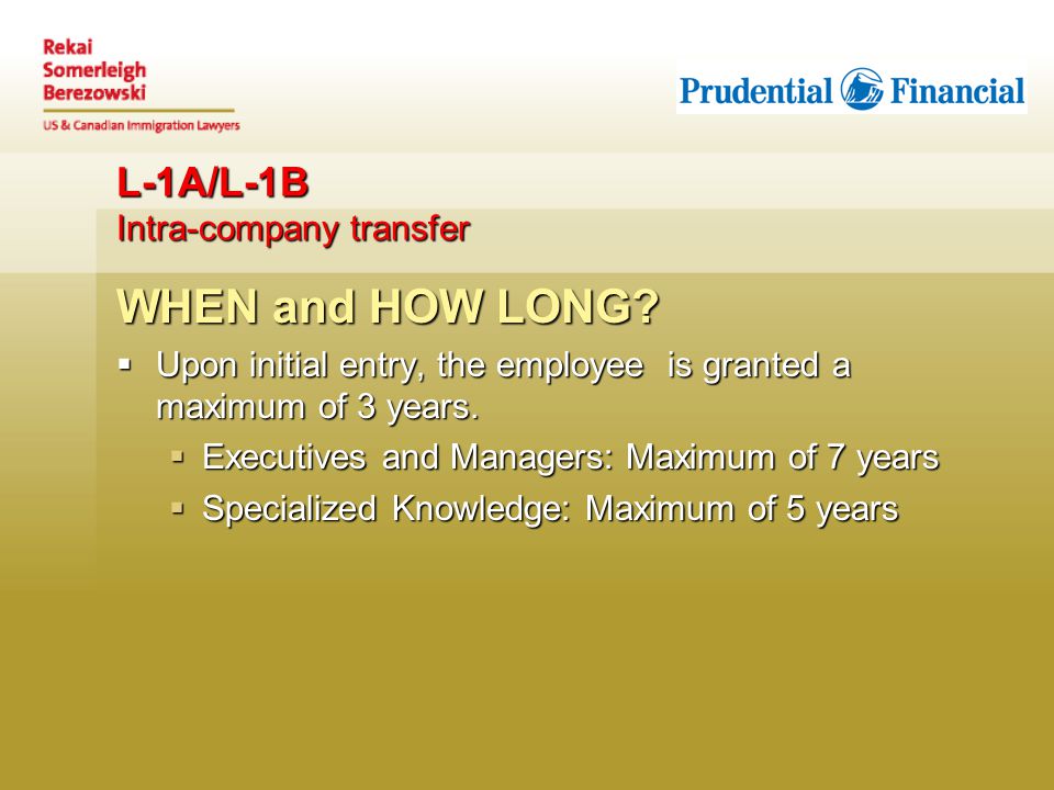 L-1A/L-1B Intra-company transfer WHEN and HOW LONG.