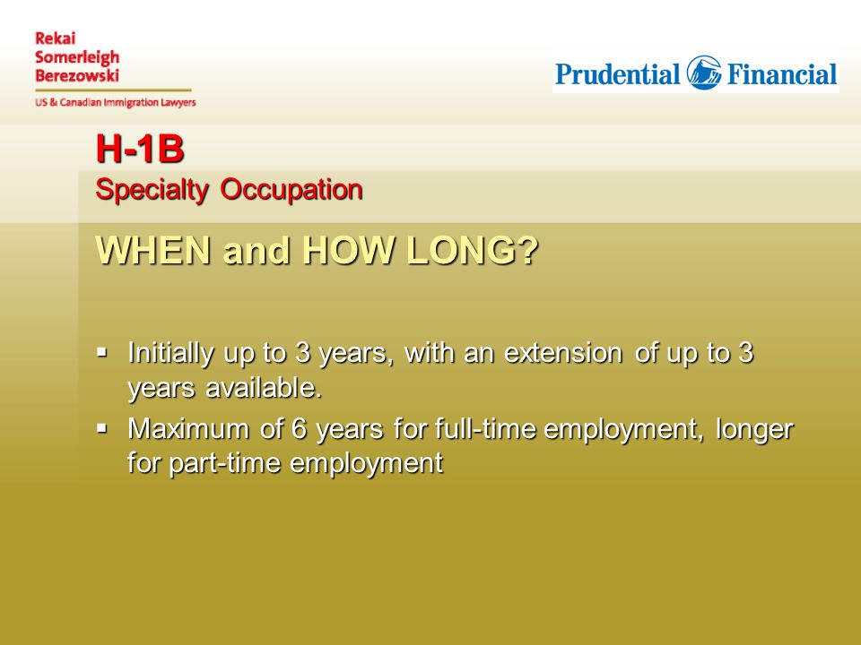 H-1B Specialty Occupation WHEN and HOW LONG.