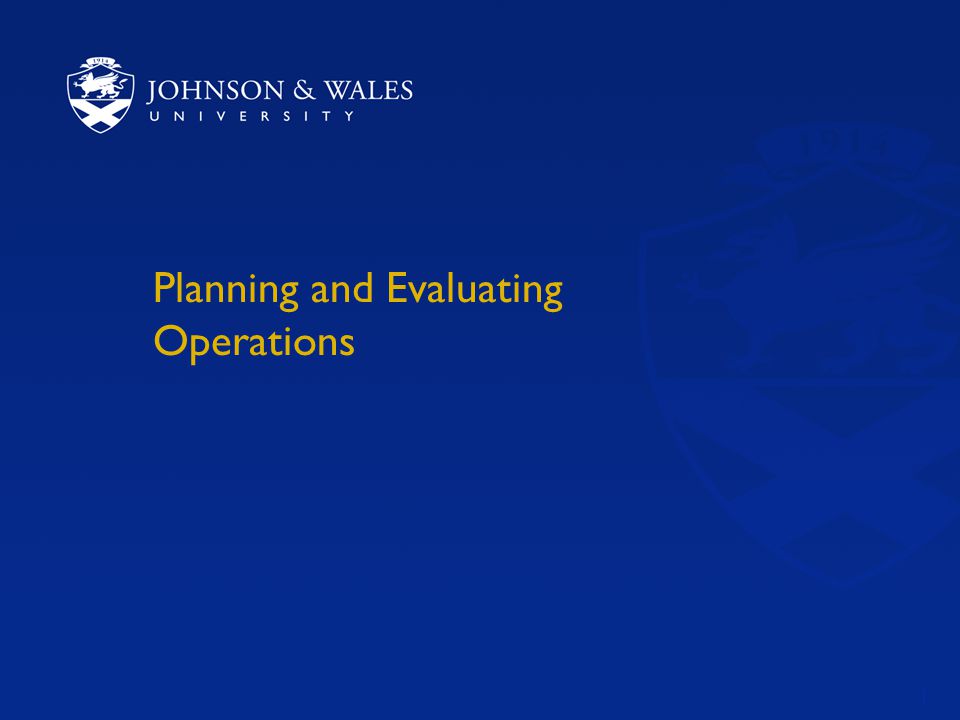 1 Planning and Evaluating Operations